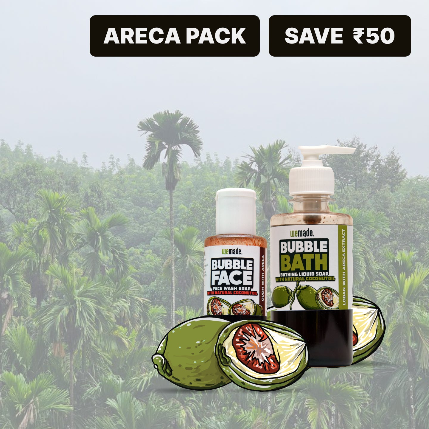 Bubble Bath with Areca 250g + Bubble Face with Areca 100g